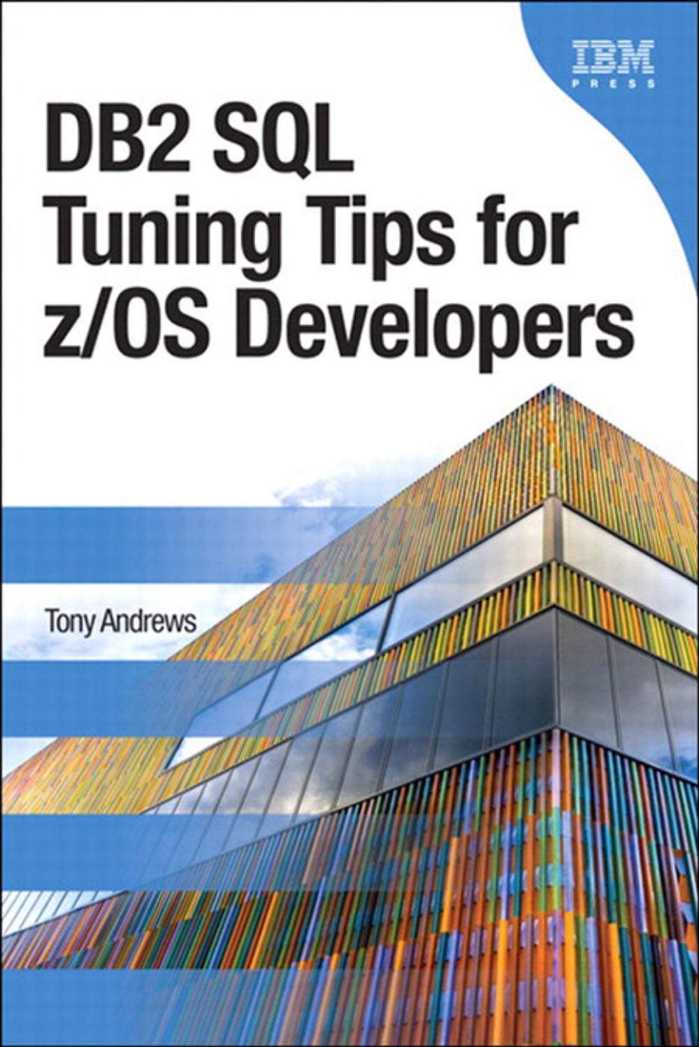 Big bigCover of DB2 SQL Tuning Tips for z/OS Developers