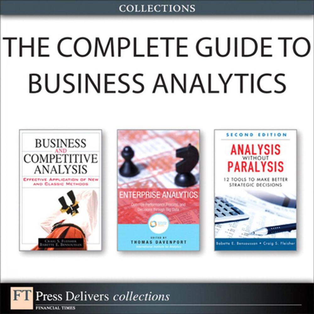 Big bigCover of The Complete Guide to Business Analytics (Collection)