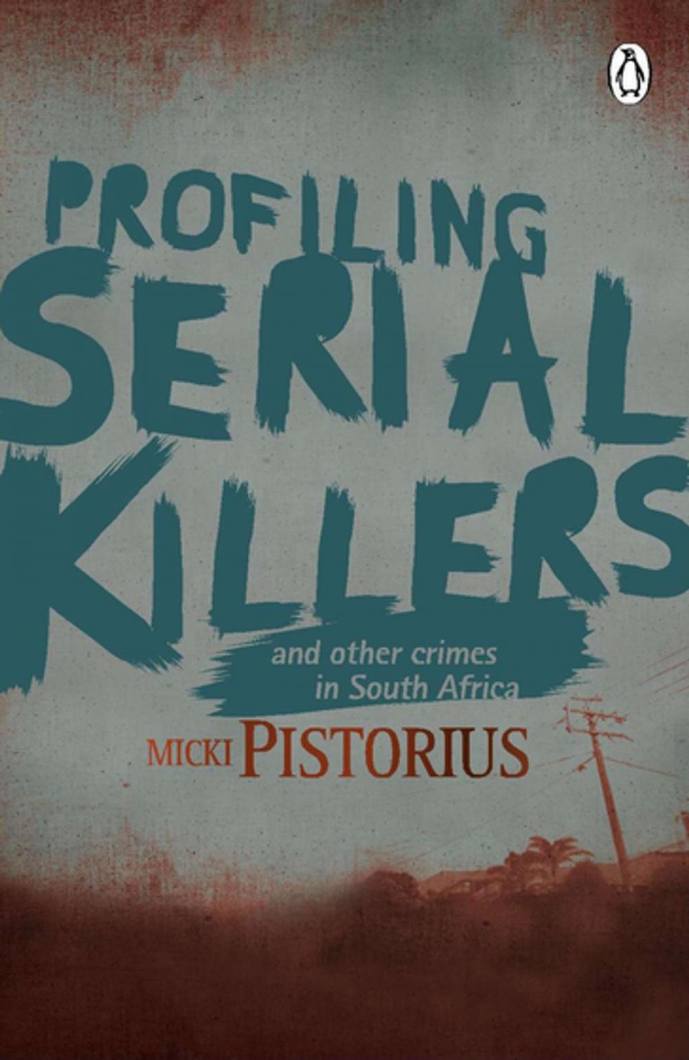 Big bigCover of Profiling Serial Killers