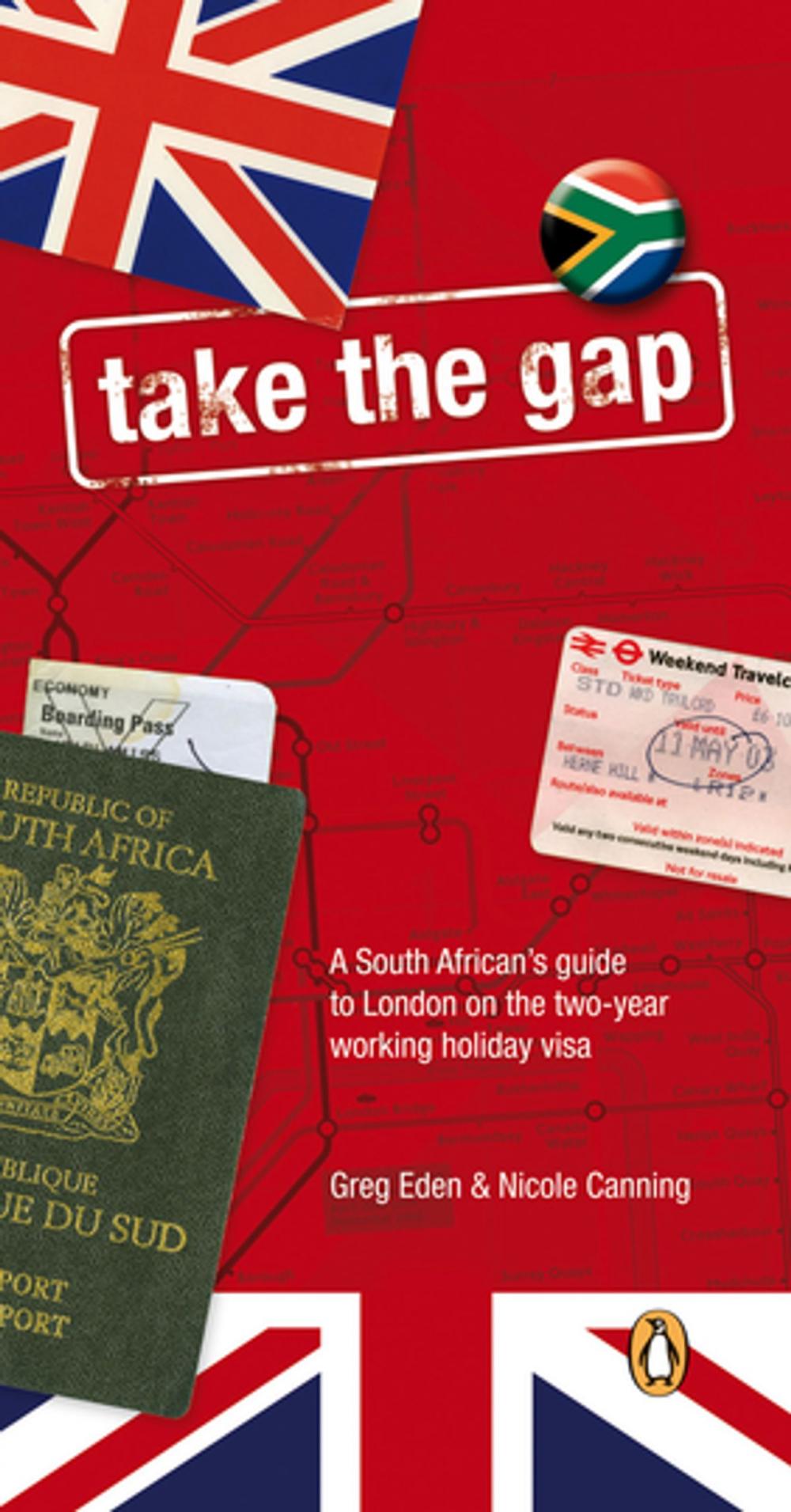 Big bigCover of Take The Gap - A South African handbook for two years in London