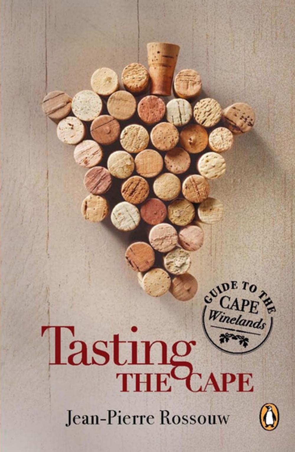 Big bigCover of Tasting the Cape - Guide to the Cape Winelands