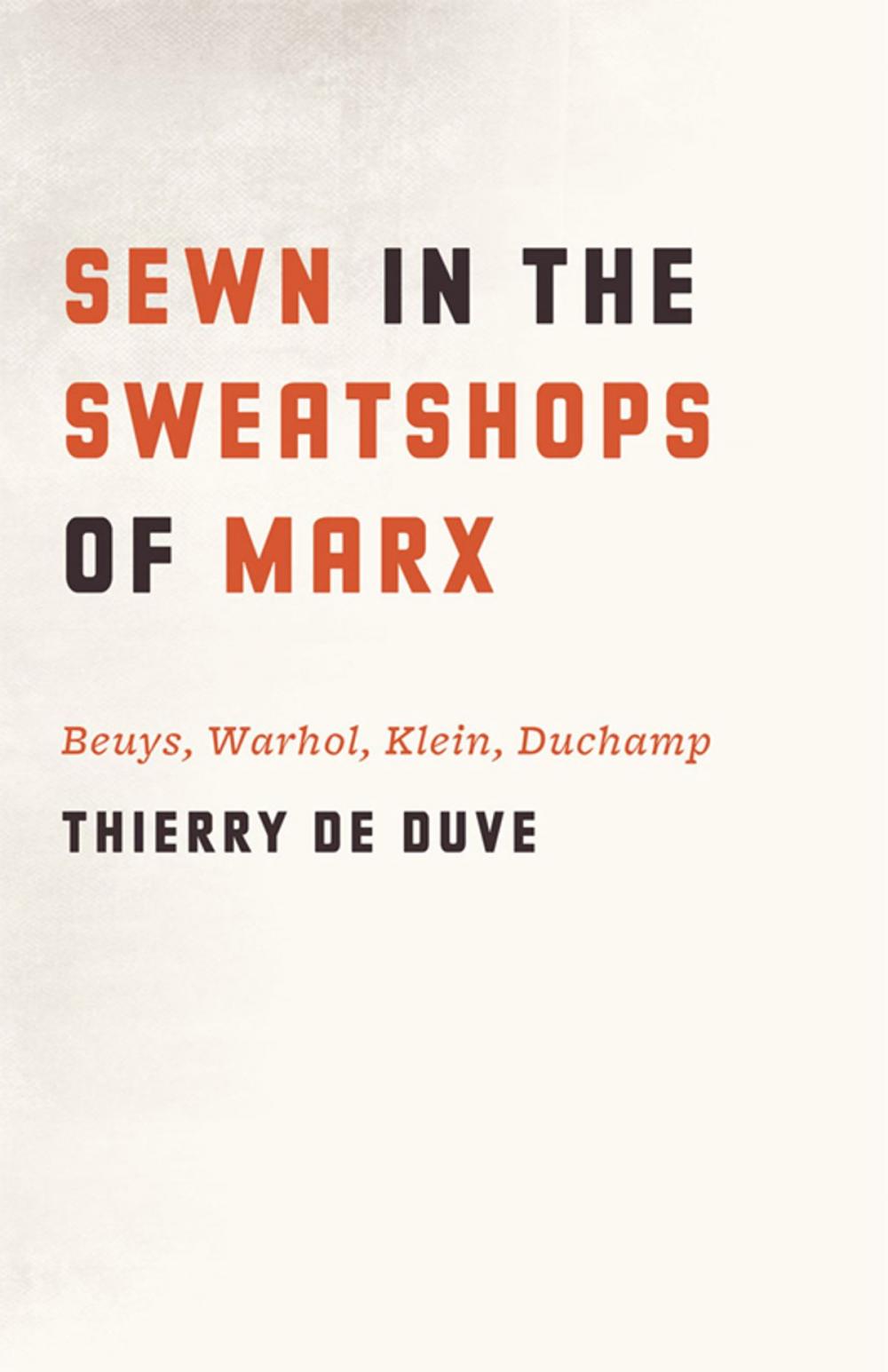 Big bigCover of Sewn in the Sweatshops of Marx