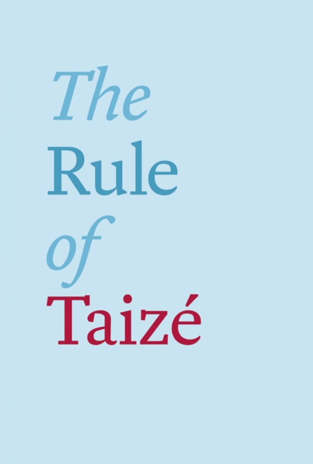 Big bigCover of The Rule of Taizé