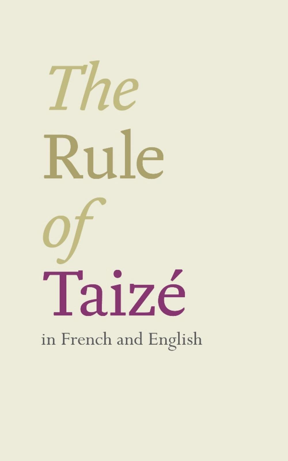 Big bigCover of The Rule of Taizé