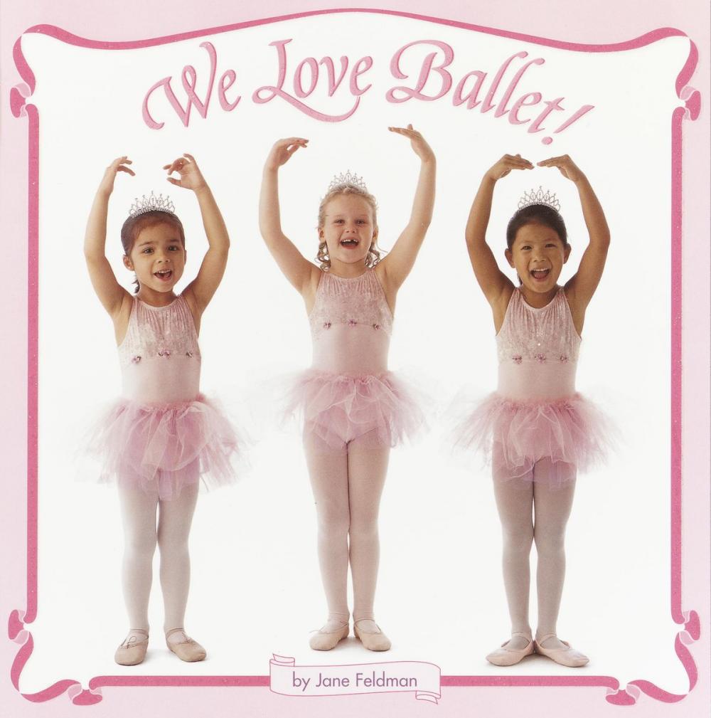 Big bigCover of We Love Ballet!