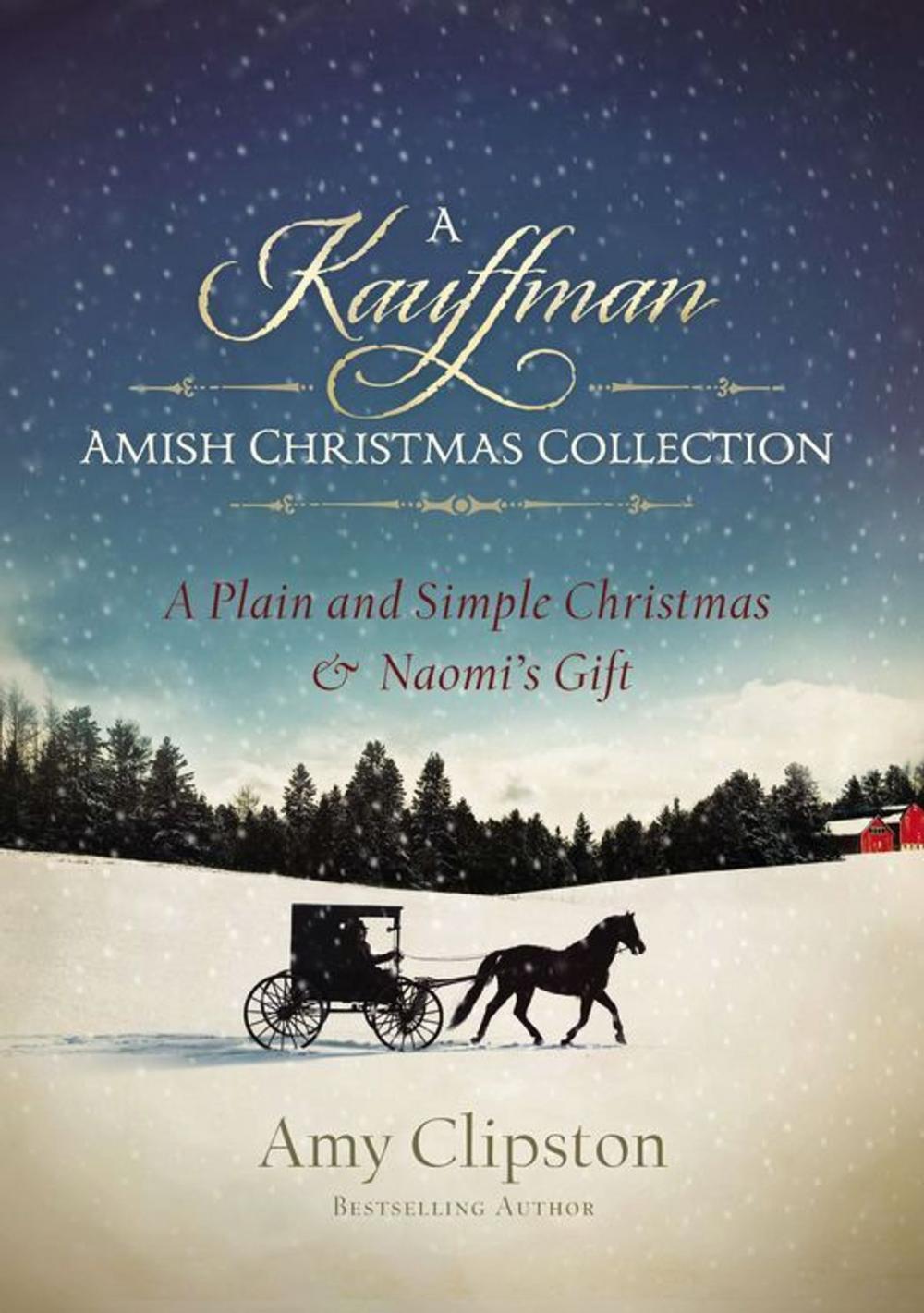 Big bigCover of A Kauffman Amish Christmas Collection