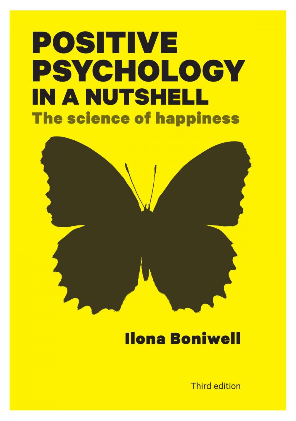 Big bigCover of Positive Psychology In A Nutshell: The Science Of Happiness