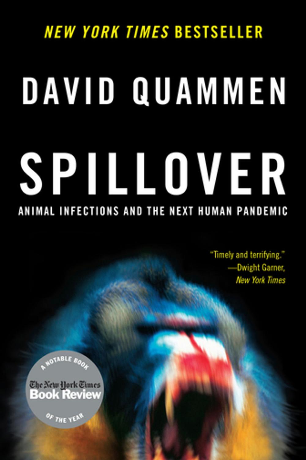 Big bigCover of Spillover: Animal Infections and the Next Human Pandemic