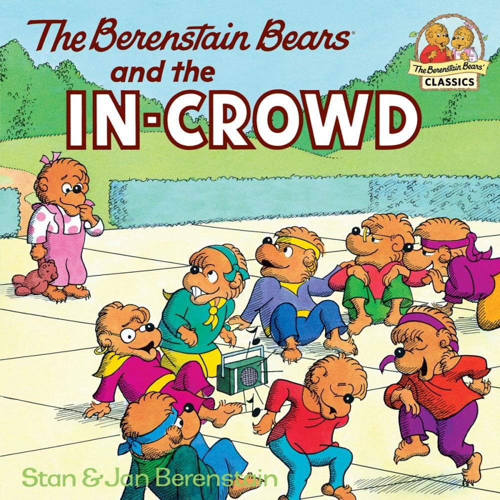 Big bigCover of The Berenstain Bears and the In-Crowd