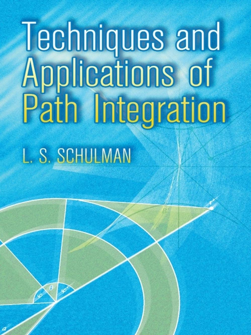 Big bigCover of Techniques and Applications of Path Integration