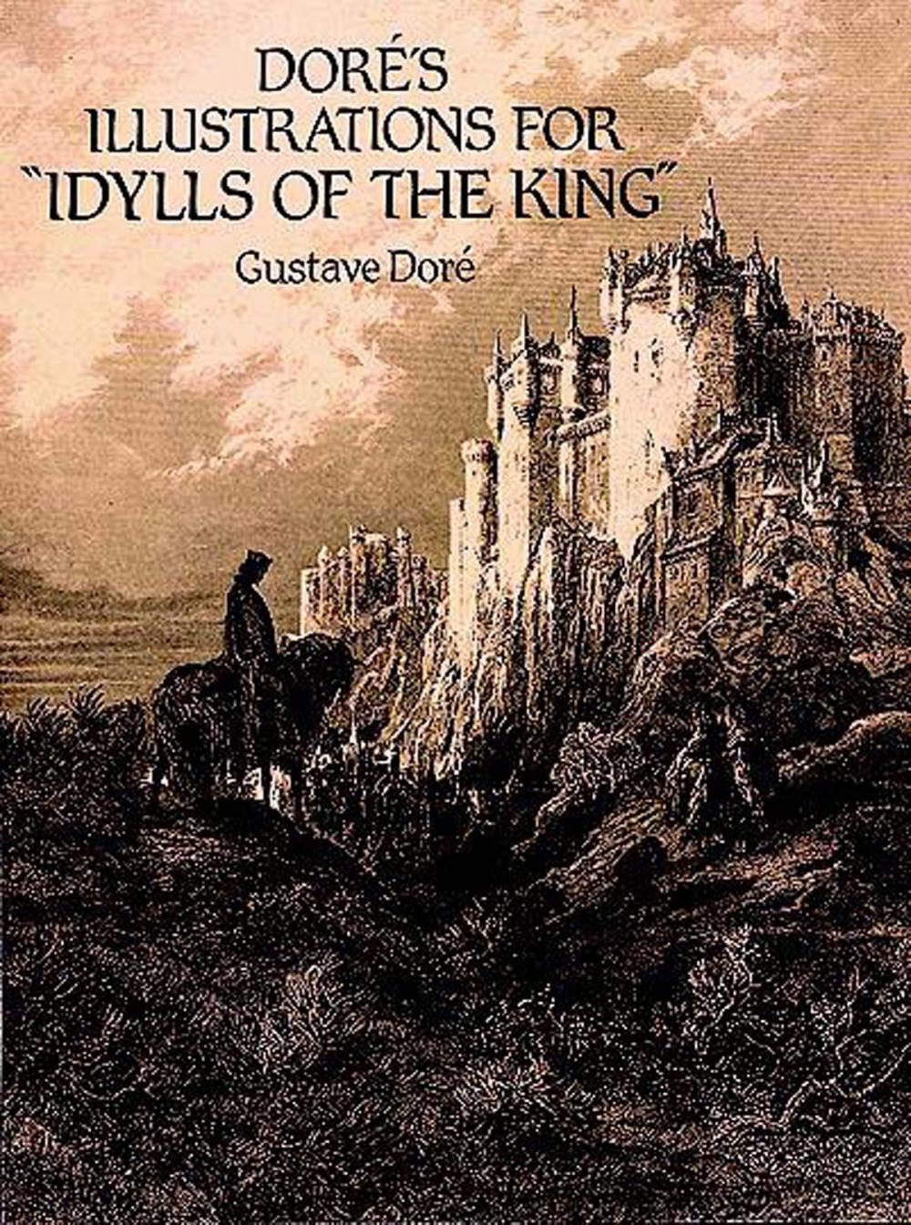 Big bigCover of Doré's Illustrations for "Idylls of the King"