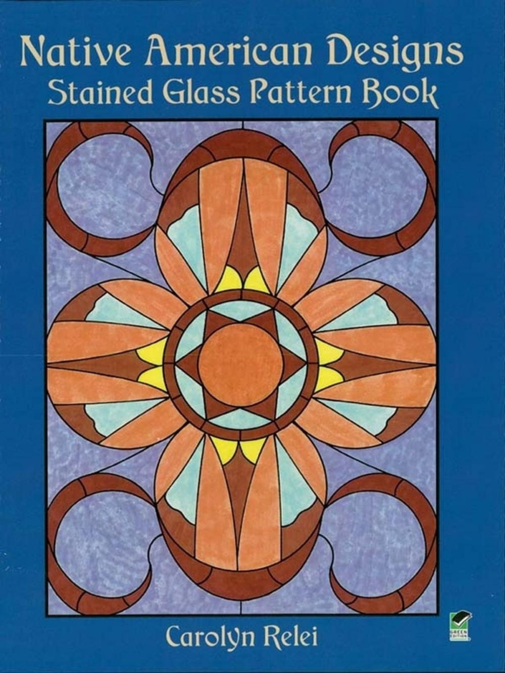 Big bigCover of Native American Designs Stained Glass Pattern Book