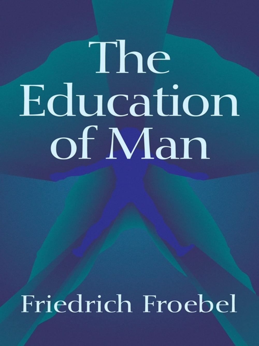 Big bigCover of The Education of Man