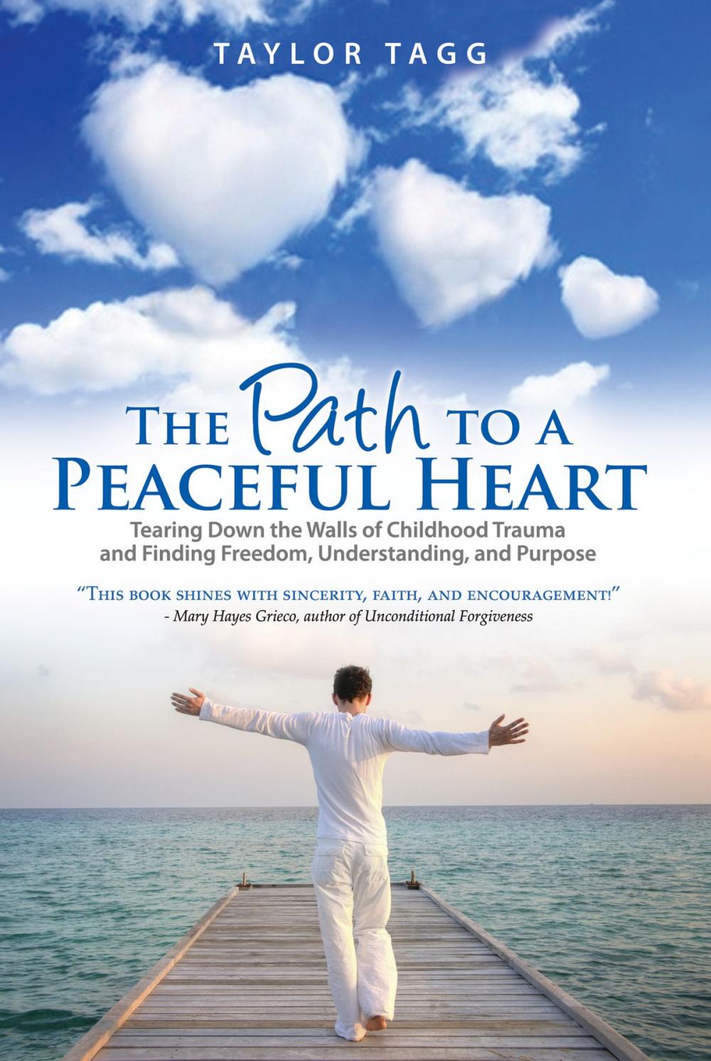 Big bigCover of The Path to a Peaceful Heart: Tearing Down the Walls of Childhood Trauma and Finding Freedom, Understanding, and Purpose