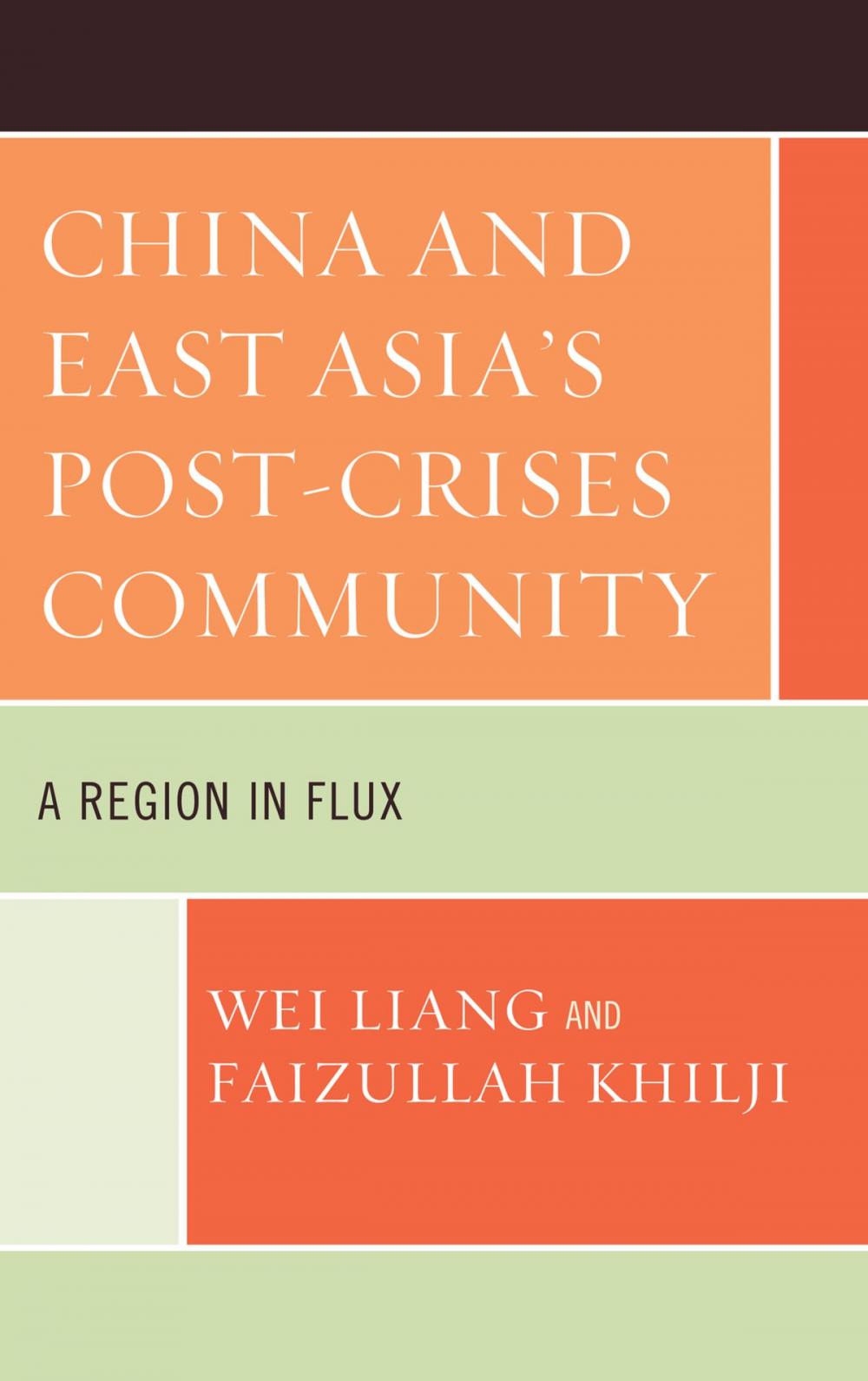 Big bigCover of China and East Asia's Post-Crises Community