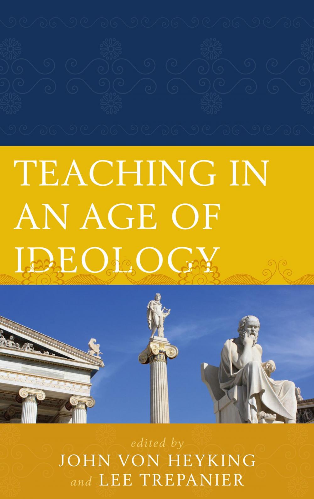 Big bigCover of Teaching in an Age of Ideology