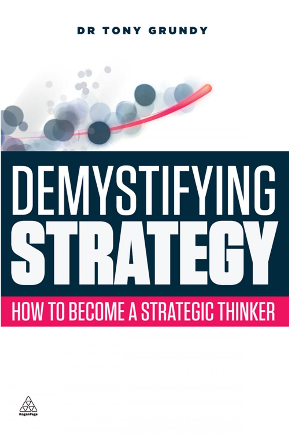 Big bigCover of Demystifying Strategy