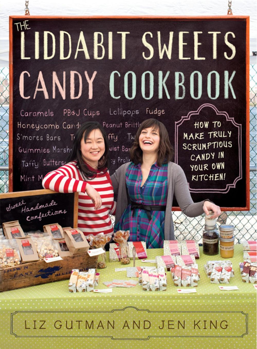 Big bigCover of The Liddabit Sweets Candy Cookbook