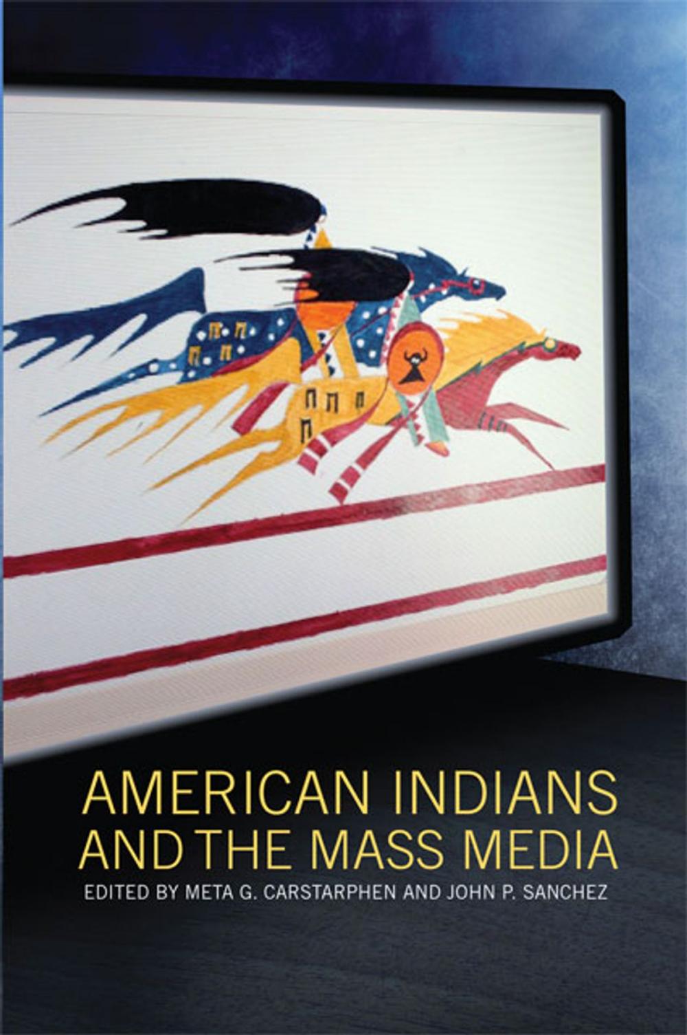 Big bigCover of American Indians and the Mass Media