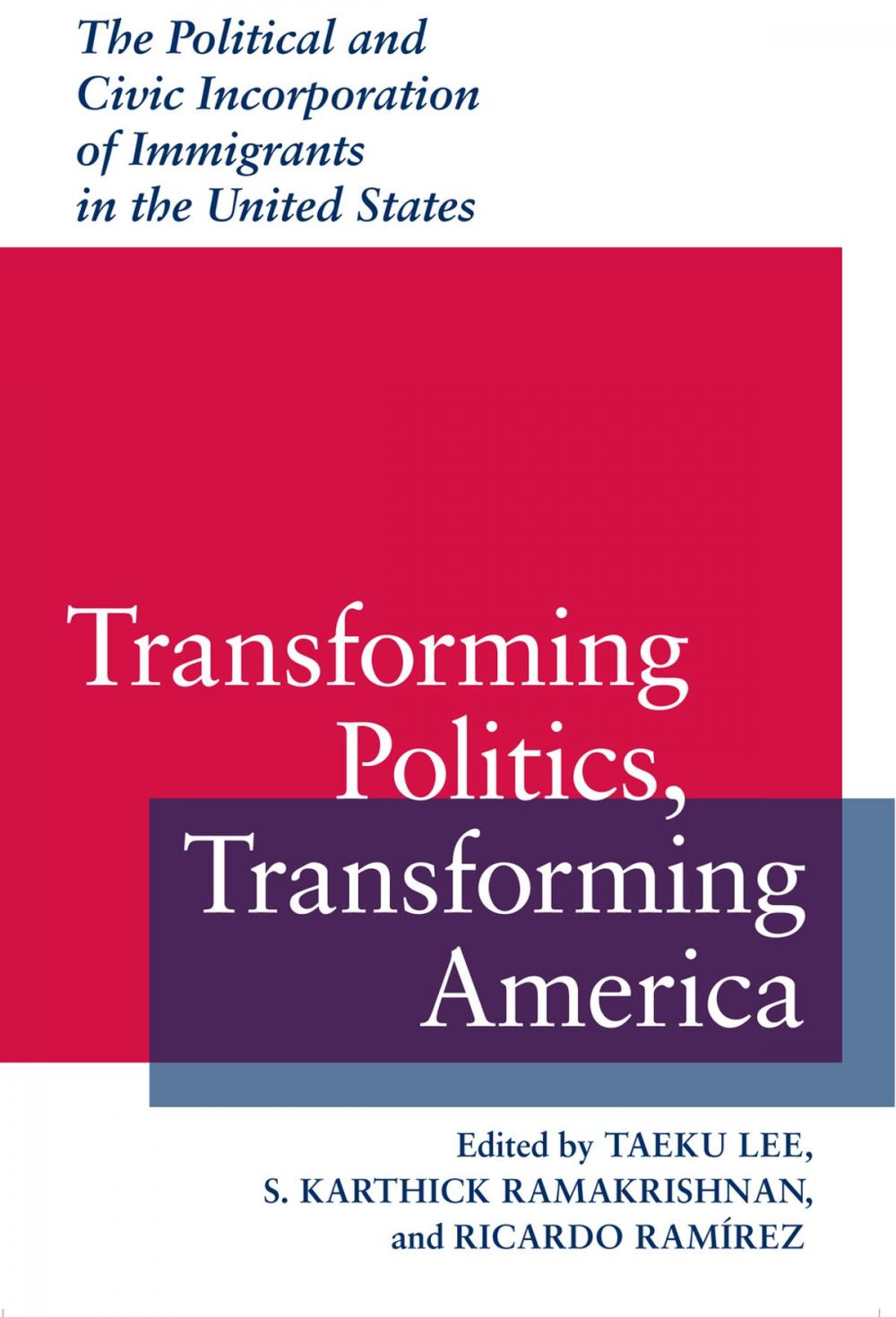 Big bigCover of Transforming Politics, Transforming America