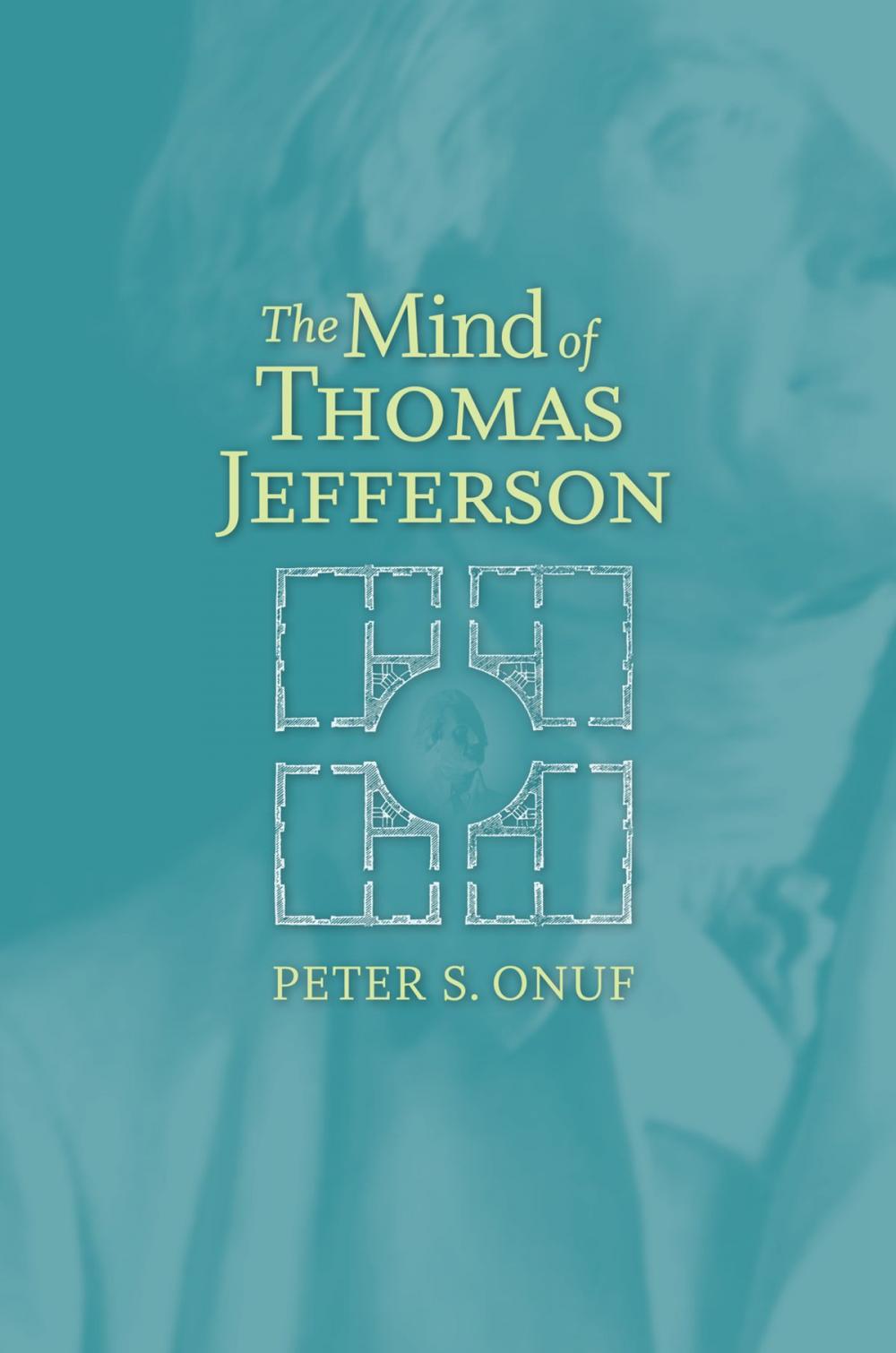 Big bigCover of The Mind of Thomas Jefferson