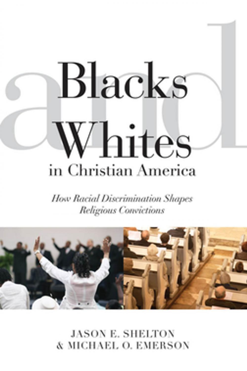 Big bigCover of Blacks and Whites in Christian America