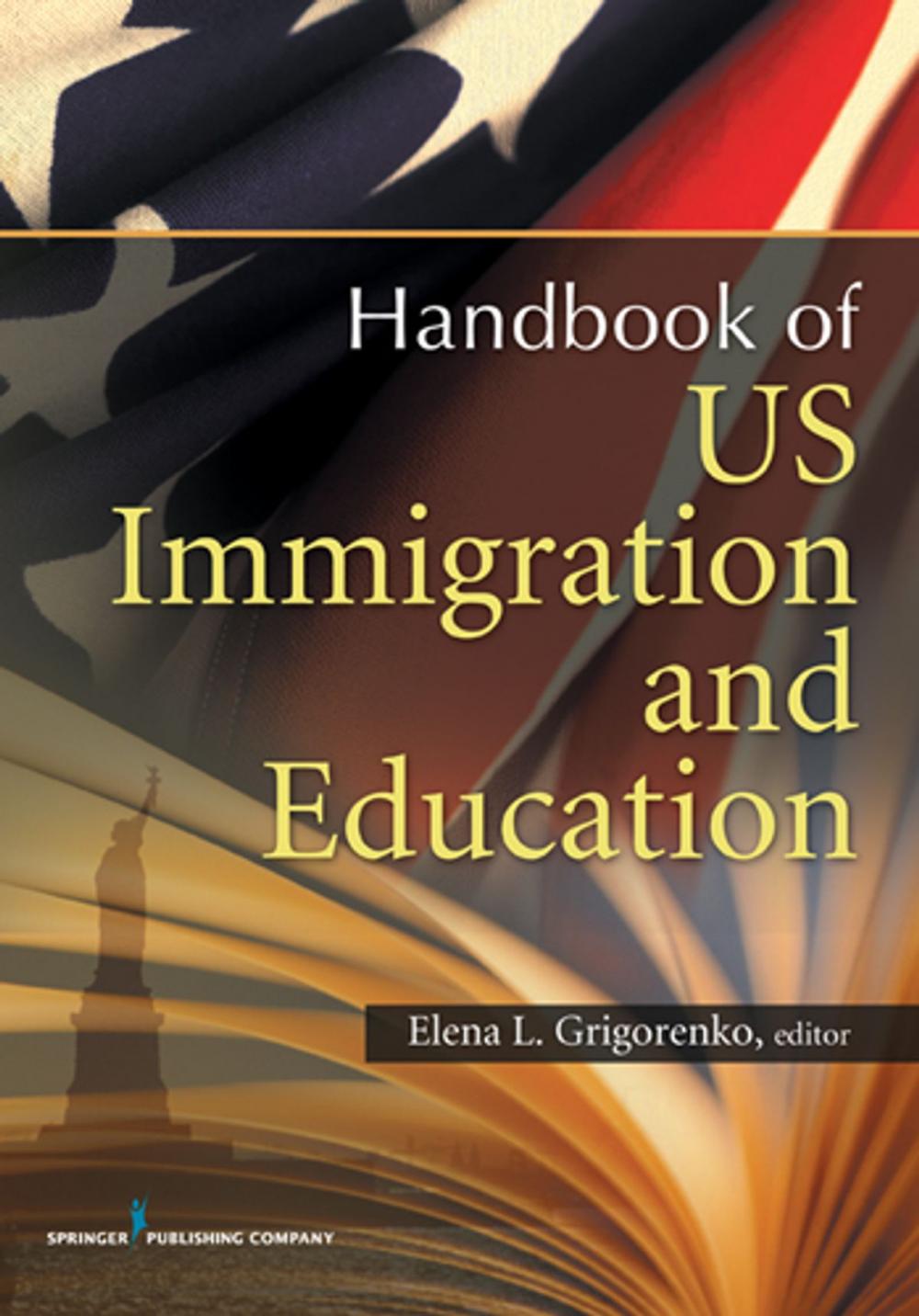 Big bigCover of U.S. Immigration and Education