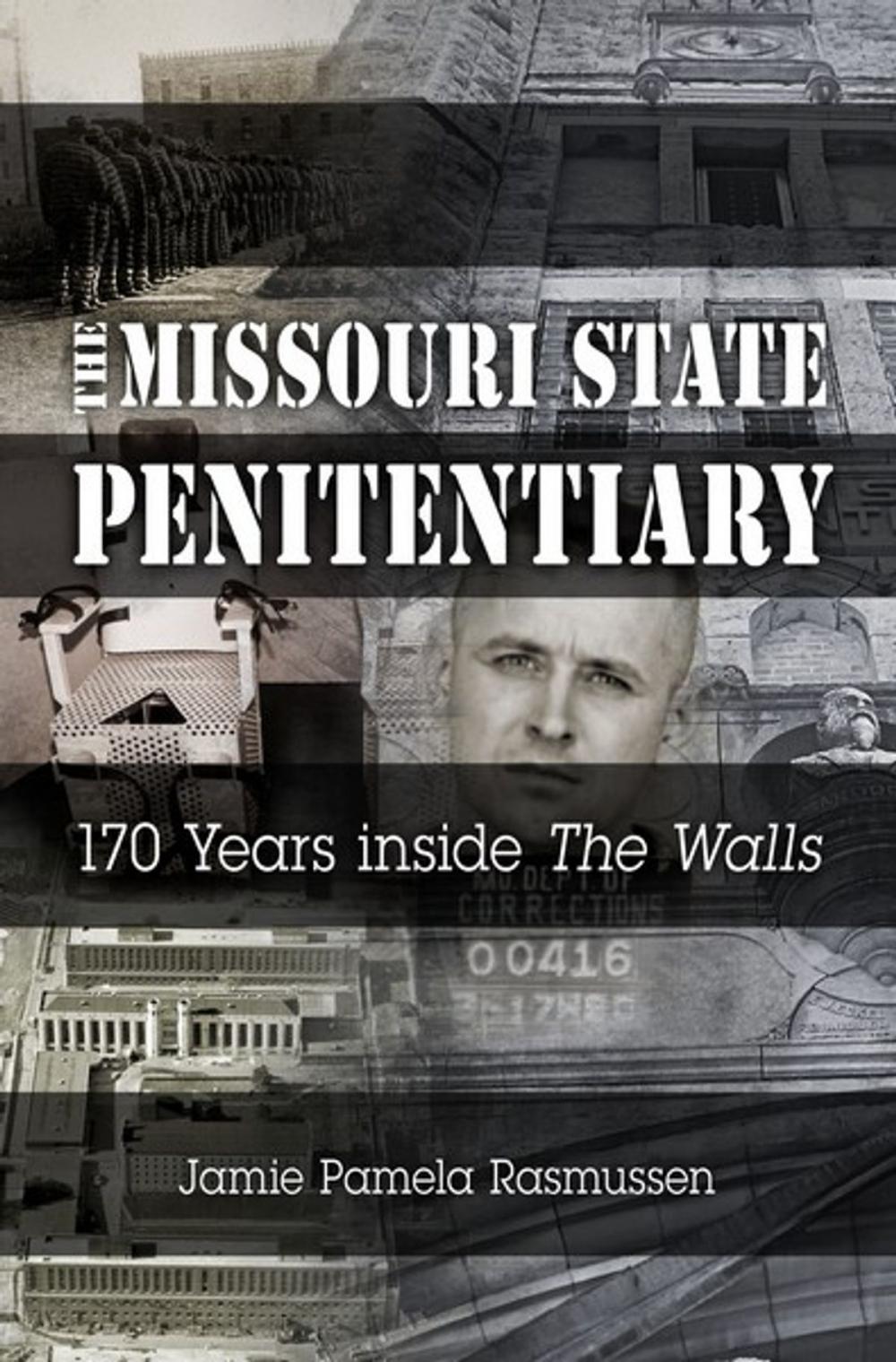 Big bigCover of The Missouri State Penitentiary