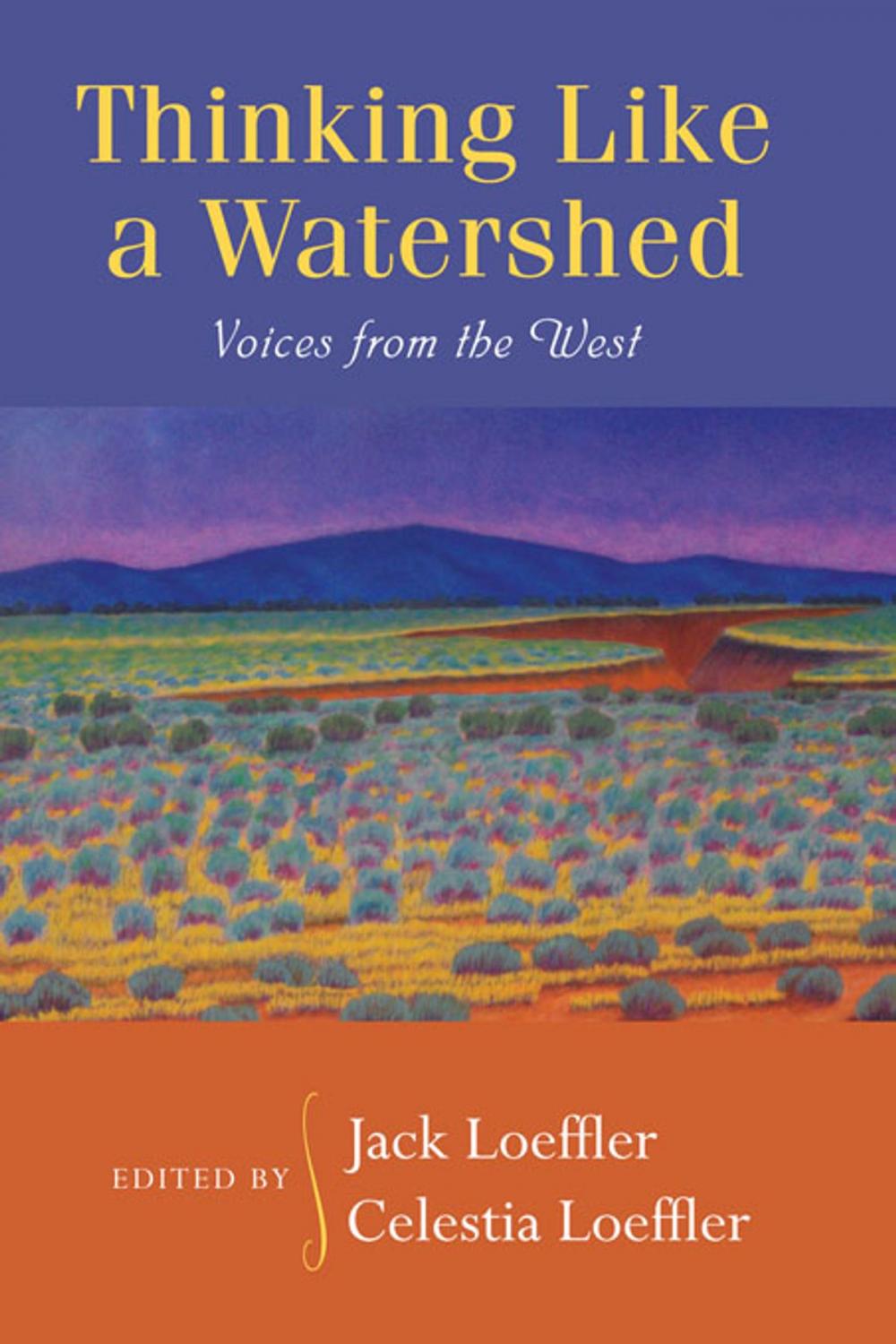 Big bigCover of Thinking Like a Watershed: Voices from the West