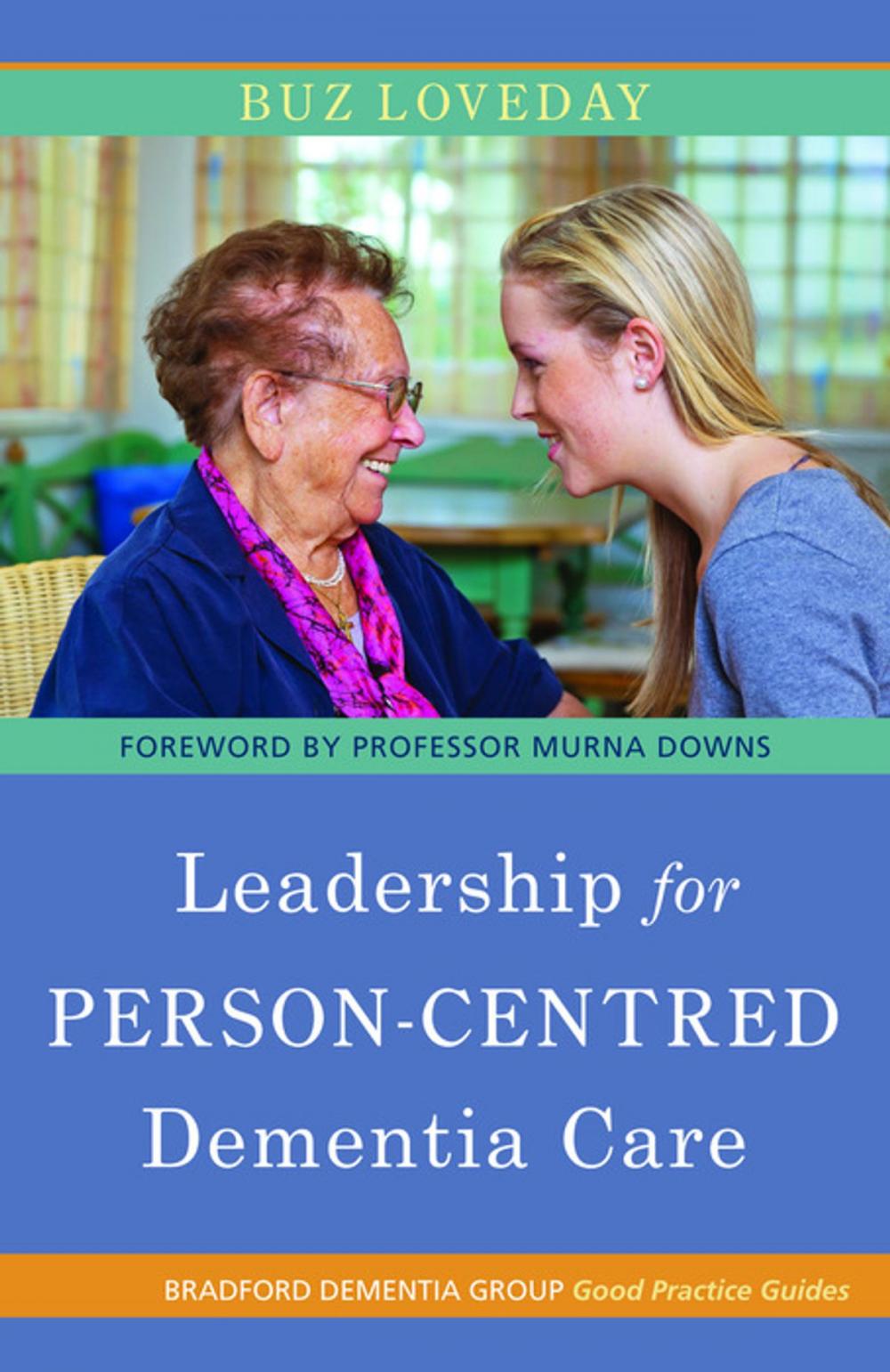 Big bigCover of Leadership for Person-Centred Dementia Care