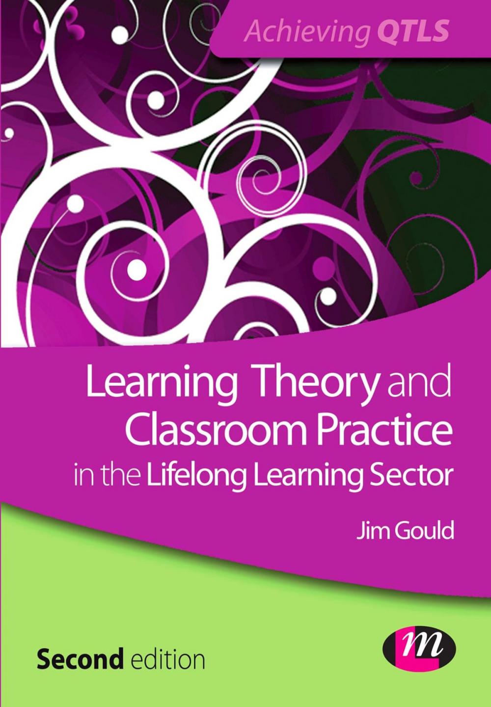 Big bigCover of Learning Theory and Classroom Practice in the Lifelong Learning Sector