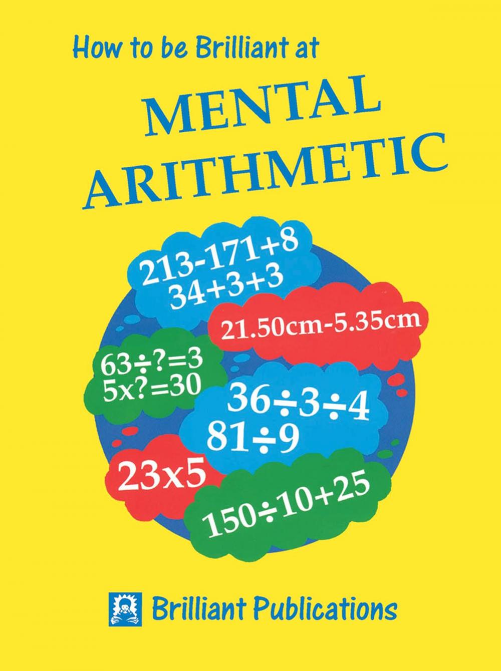 Big bigCover of How to be Brilliant at Mental Arithmetic