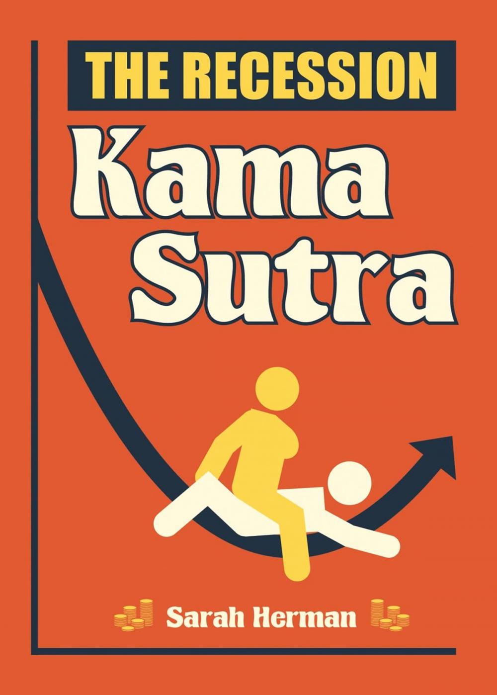 Big bigCover of The Recession Kama Sutra