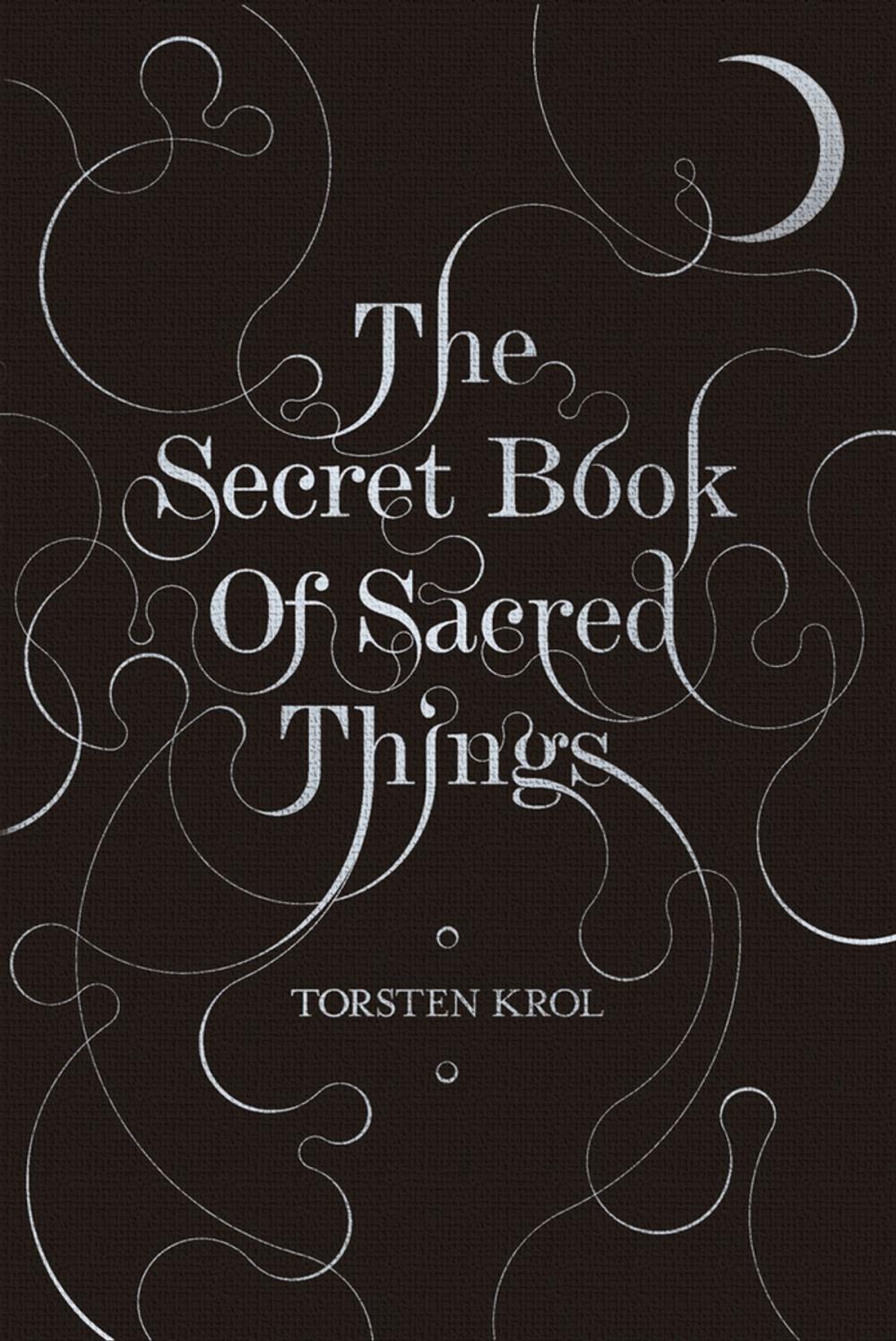 Big bigCover of The Secret Book of Sacred Things