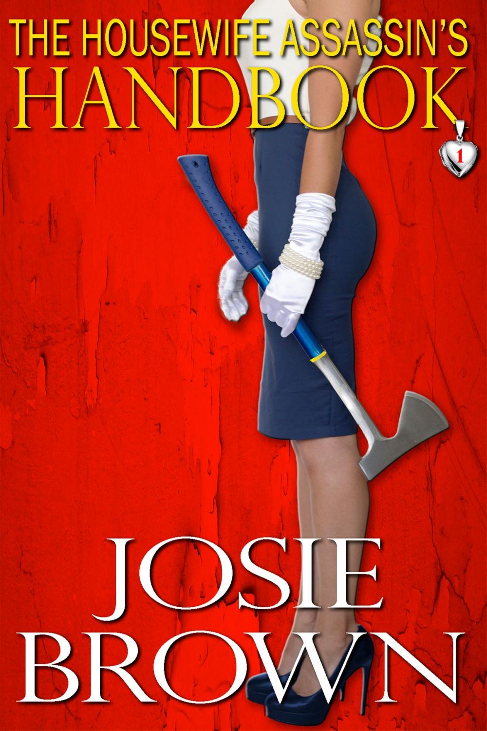 Big bigCover of The Housewife Assassin's Handbook