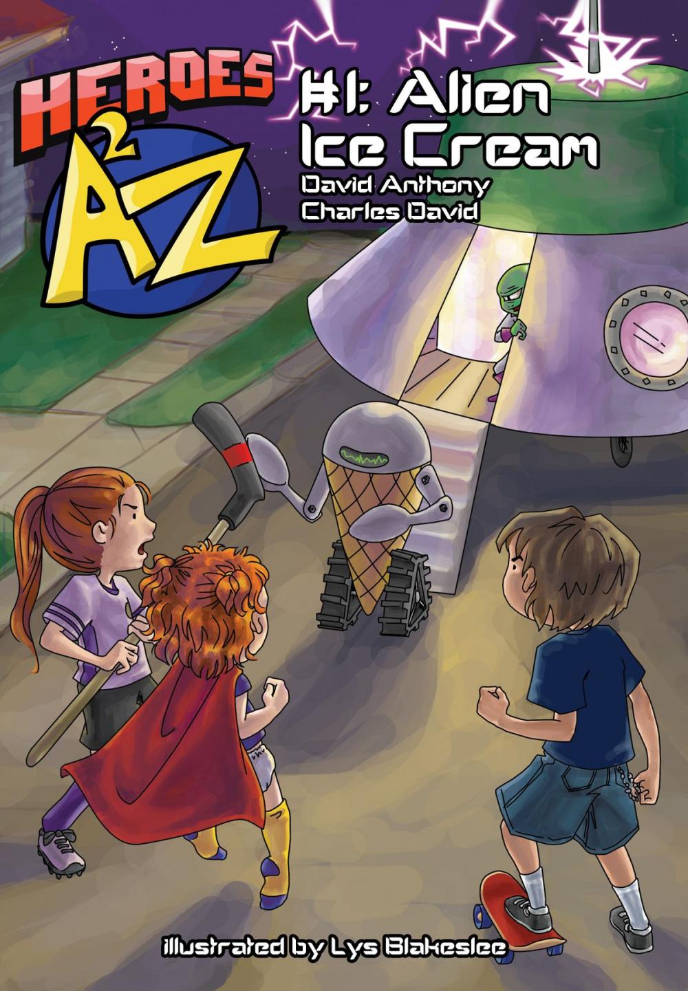 Big bigCover of Heroes A2Z #1: Alien Ice Cream