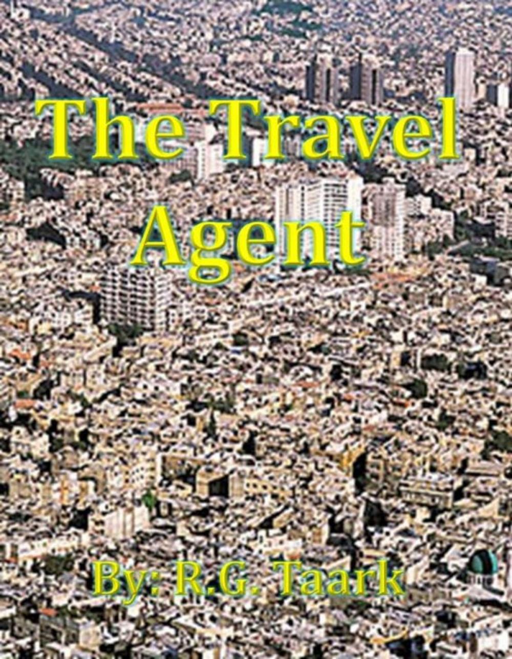 Big bigCover of The Travel Agent (A Short Story)