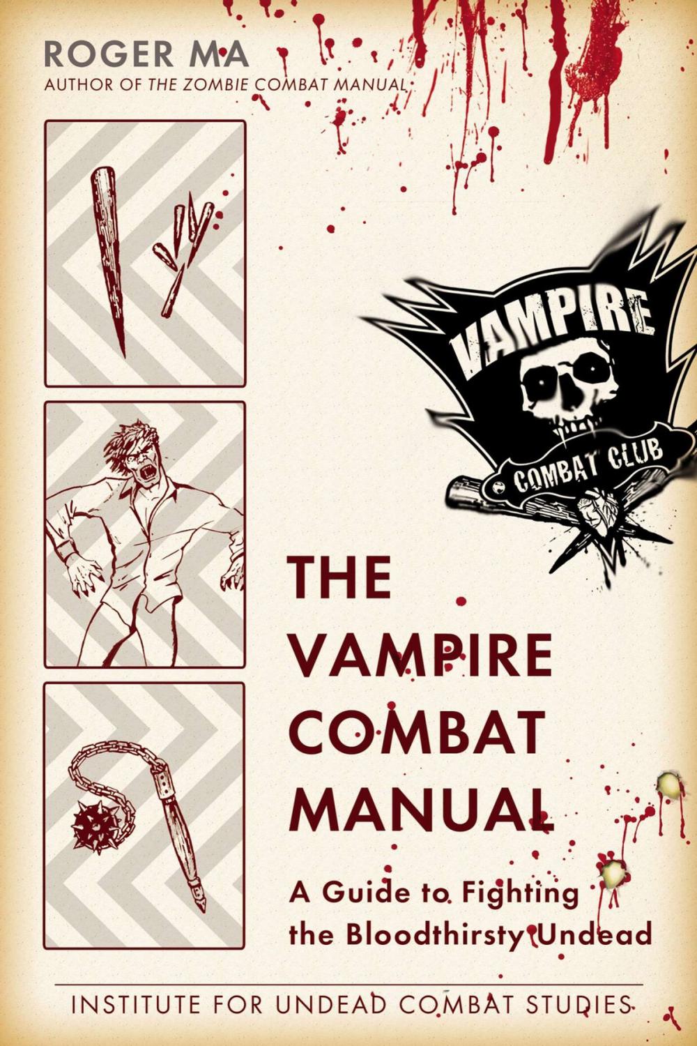 Big bigCover of The Vampire Combat Manual