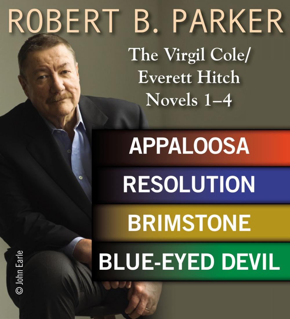 Big bigCover of Robert B. Parker: The Virgil Cole/Everett Hitch Novels 1 - 4