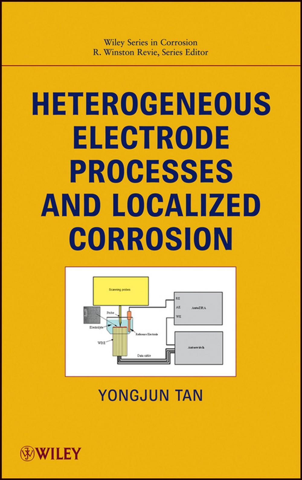 Big bigCover of Heterogeneous Electrode Processes and Localized Corrosion