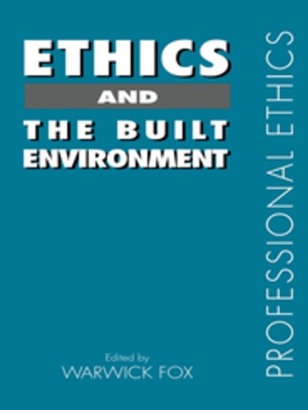 Big bigCover of Ethics and the Built Environment