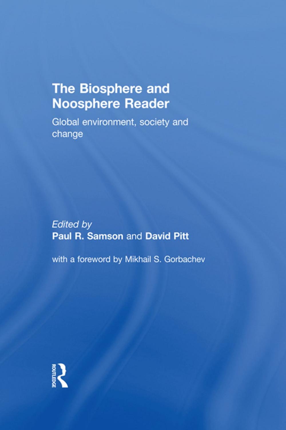 Big bigCover of The Biosphere and Noosphere Reader