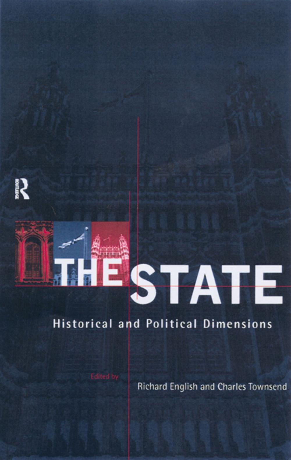 Big bigCover of The State: Historical and Political Dimensions