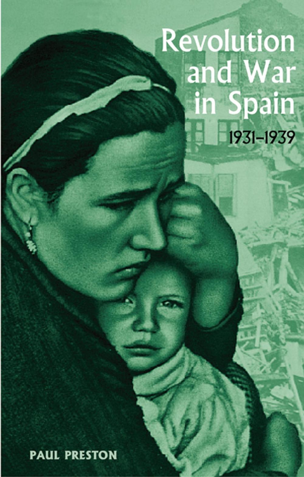 Big bigCover of Revolution and War in Spain, 1931-1939