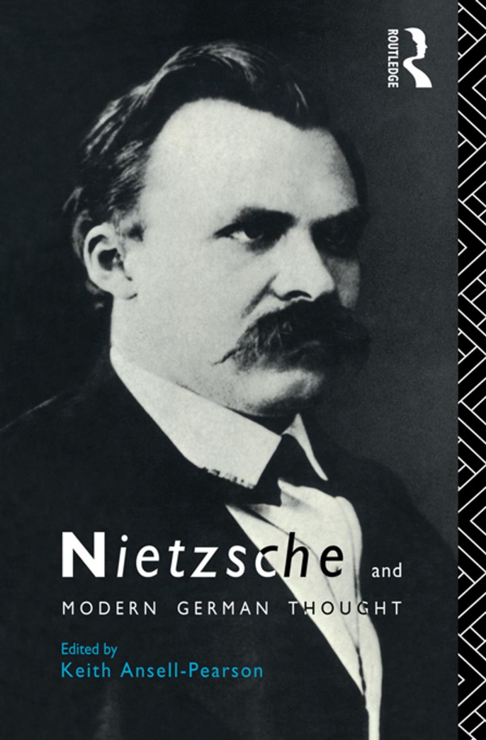 Big bigCover of Nietzsche and Modern German Thought