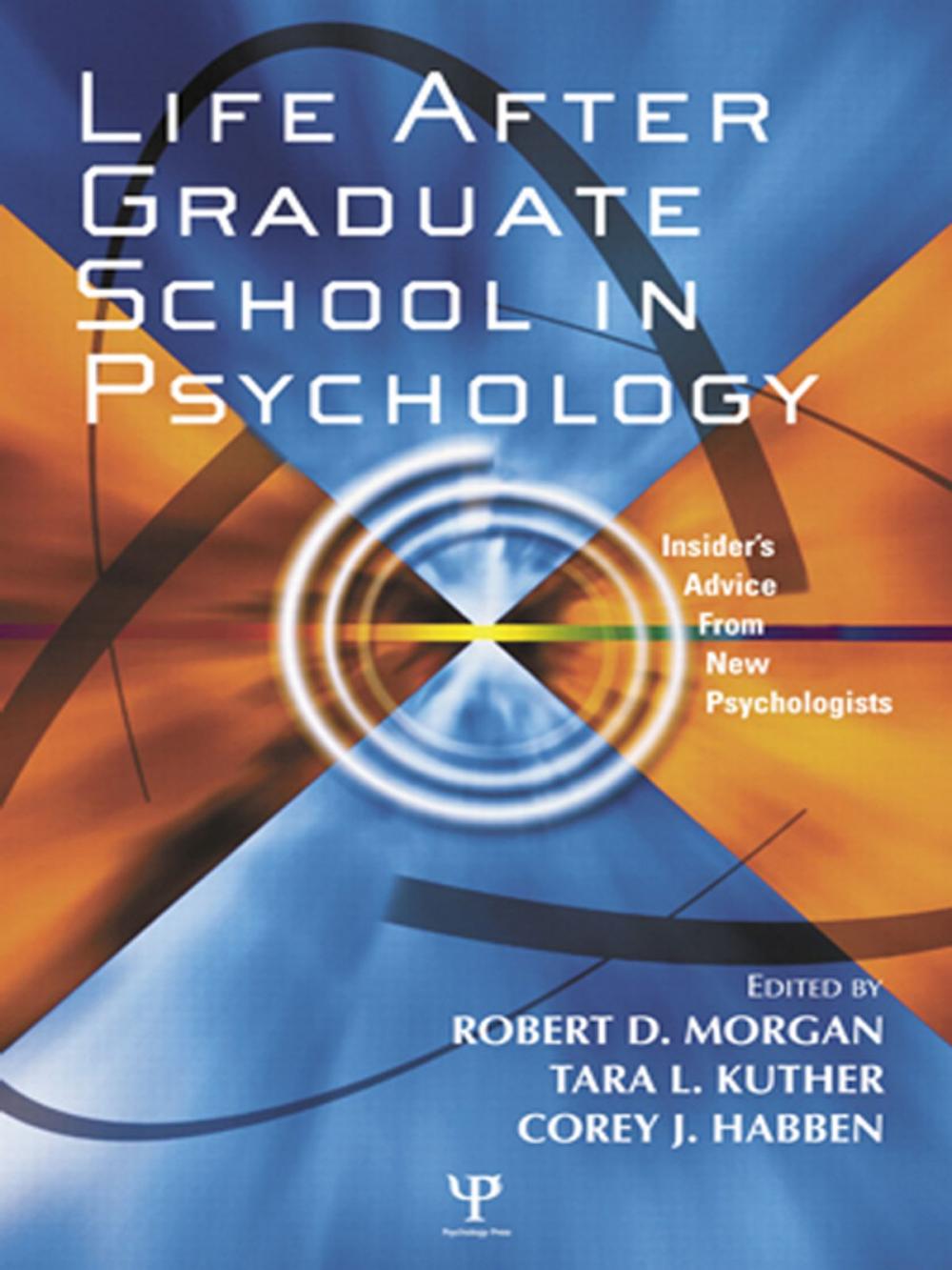 Big bigCover of Life After Graduate School in Psychology