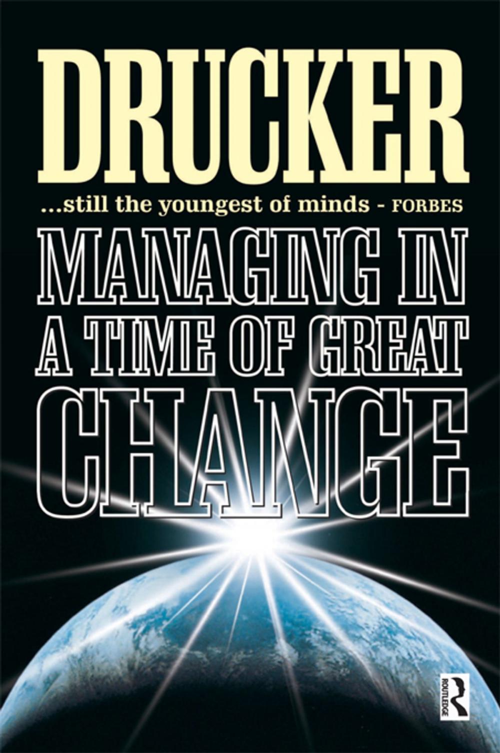 Big bigCover of Managing in a Time of Great Change