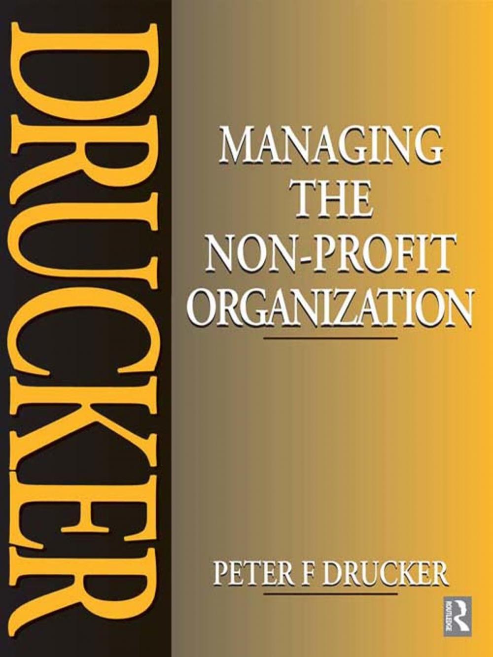 Big bigCover of Managing the Non-Profit Organization