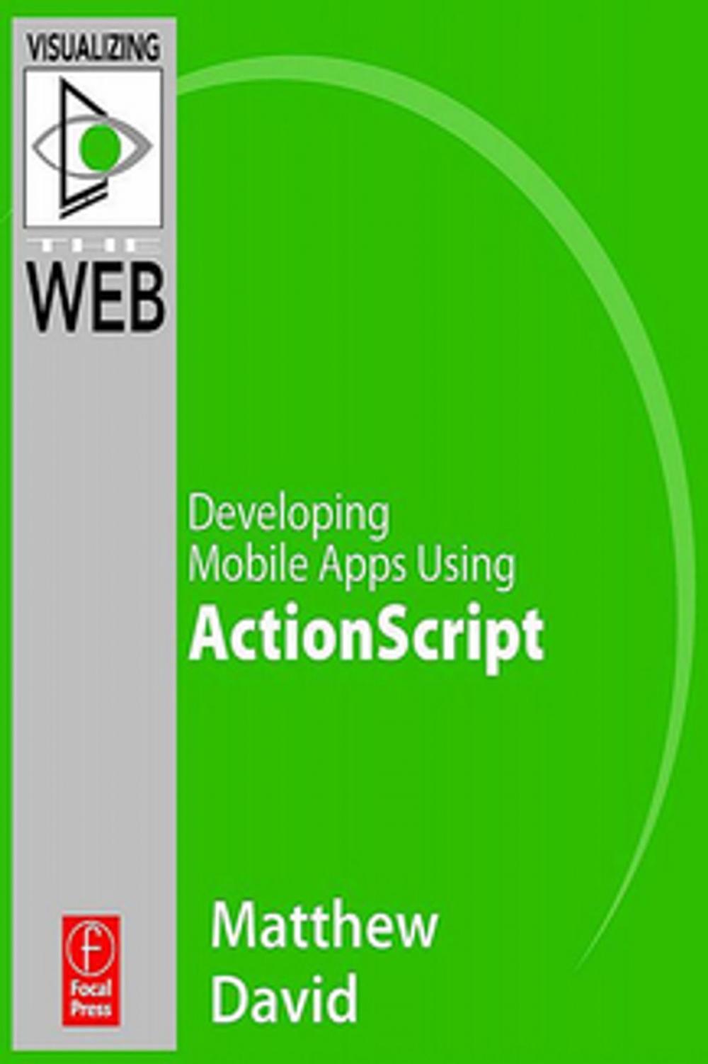Big bigCover of Flash Mobile: Developing Mobile Apps using ActionScript