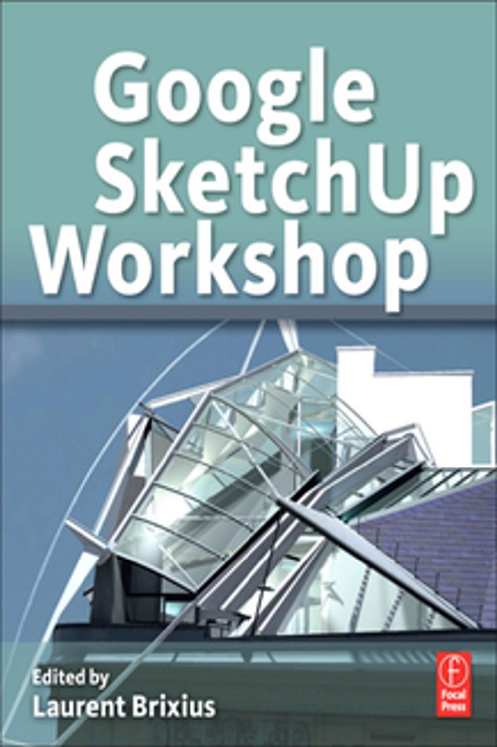 Big bigCover of Google SketchUp Workshop